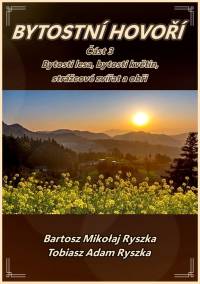 Bytostní hovoří - Bytosti lesa, květin, strážcové zvířat a obři